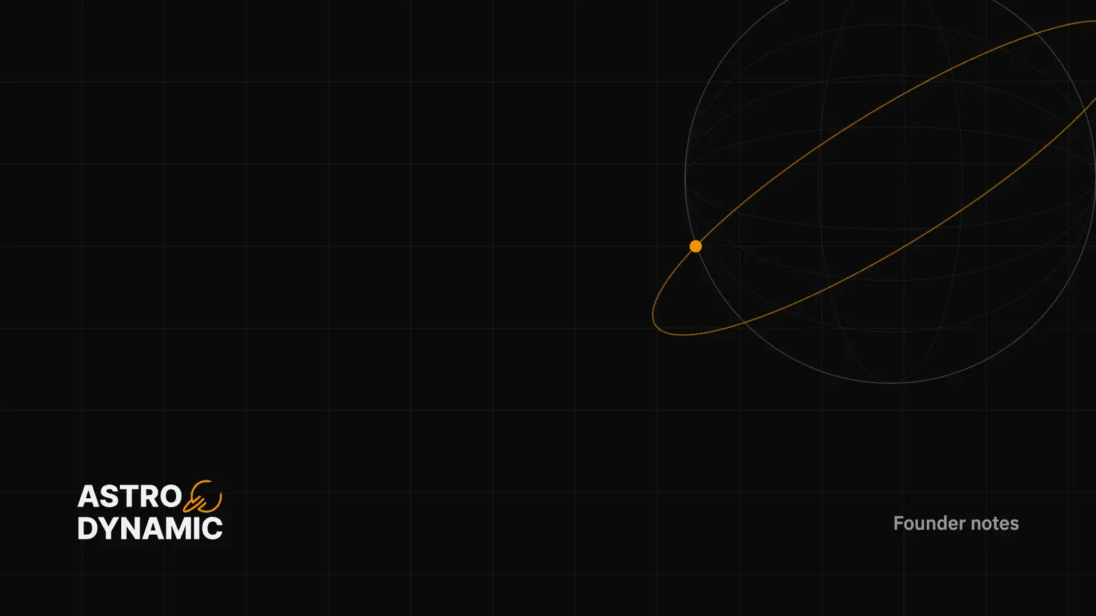 The Astro Dynamic logo beneath a drawing of satellite orbits around a sphere.