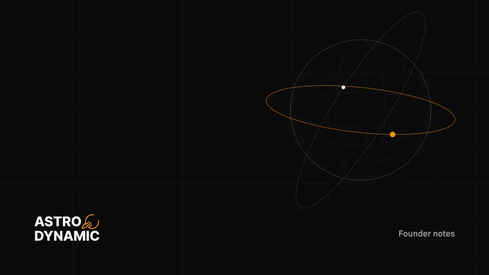 The Astro Dynamic logo beneath a drawing of satellite orbits around a sphere.